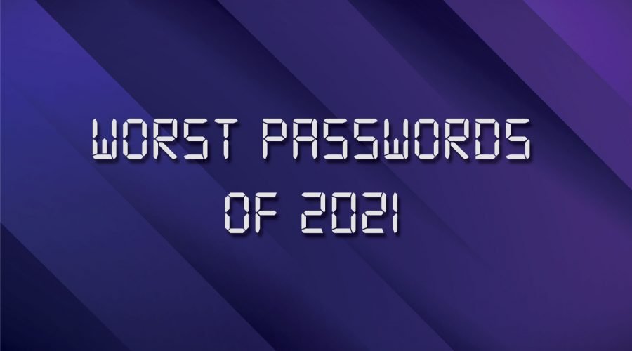 Worst Passwords of 2021